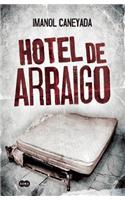 Hotel de Arraigo
