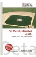 Pat Murphy (Baseball Coach)