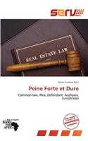 Peine Forte Et Dure: (English)