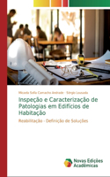 Inspeção e Caracterização de Patologias em Edifícios de Habitação