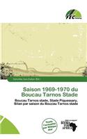 Saison 1969-1970 Du Boucau Tarnos Stade: (French)