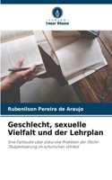 Geschlecht, sexuelle Vielfalt und der Lehrplan