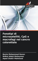 Fenotipi di microsatelliti, CpG e macrofagi nel cancro colorettale