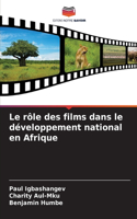 rôle des films dans le développement national en Afrique