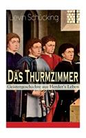Das Thurmzimmer - Geistergeschichte aus Herder's Leben