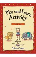 Play And Learn Activity - Level One