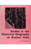 Studies in the Historical Geography of Ancient India