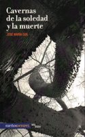 Cavernas de la soledad y la muerte