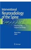 Interventional Neuroradiology of the Spine