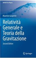 Relatività Generale E Teoria Della Gravitazione