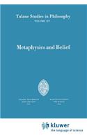 Metaphysics and Belief