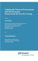 Linking the Natural Environment and the Economy: Essays from the Eco-Eco Group