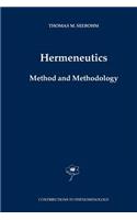 Hermeneutics. Method and Methodology