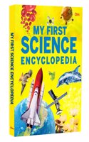 My First Science Encyclopedia: Amazing Discoveries | Experiments and Technology | Incredible Inventions | Fun Facts | Curious Kid's Learning