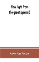 New light from the great pyramid