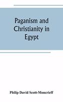 Paganism and Christianity in Egypt