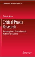 Critical PRAXIS Research