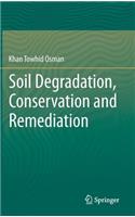 Soil Degradation, Conservation and Remediation