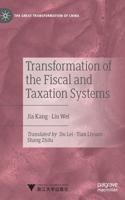 Transformation of the Fiscal and Taxation Systems