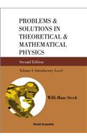 Problems And Solutions In Theoretical And Mathematical Physics - Volume I: Introductory Level
