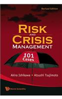 Risk and Crisis Management: 101 Cases (Revised Edition)