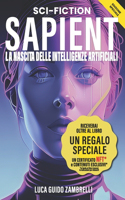 Sapient: La nascita delle intelligenze artificiali