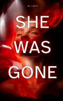 She Was Gone
