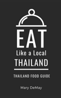Eat Like a Local- Thailand