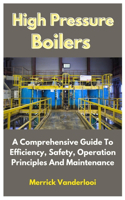 High Pressure Boilers