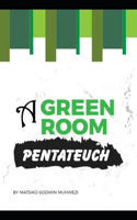 A Green Room Pentateuch
