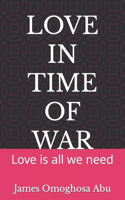 Love in Time of War