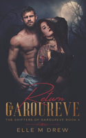 Return to Garoureve (The Shifters of Garoureve Book 4)