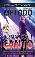 Método Alemán de Canto: Aprende a Cantar con la Técnica Alemana de Canto