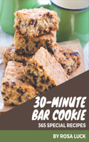 365 Special 30-Minute Bar Cookie Recipes