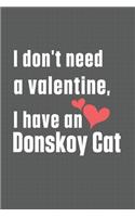 I don't need a valentine, I have a Donskoy Cat: For Donskoy Cat Fans