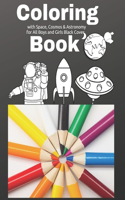 Coloring Book with Space, Cosmos & Astronomy for All Boys and Girls Black Cover