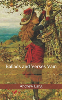 Ballads and Verses Vain