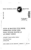 Study of Brayton cycle power generation system using SNAP-8 nuclear reactor as an energy source
