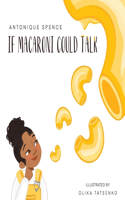 If Macaroni Could Talk