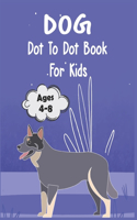 Dog Dot to Dot Book For Kids Ages 4-8