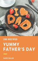 295 Yummy Father's Day Recipes