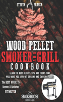 Wood Pellet Smoker And Grill Cookbook