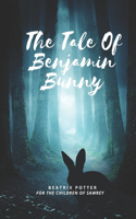 The Tale Of Benjamin Bunny By Beatrix Potter