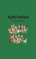 My Best Friend Barks