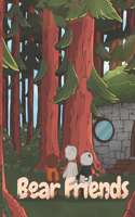 Bear Friends