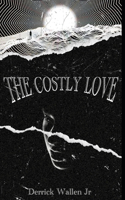 Costly Love