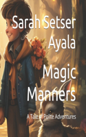 Magic Manners