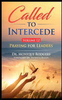 Called to Intercede Volume 12