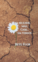 Mulher, Mãe, Gari... Em Versos