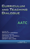 Curriculum and Teaching Dialogue Vol 26 Issue 1 & 2